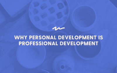why personal development is professional development