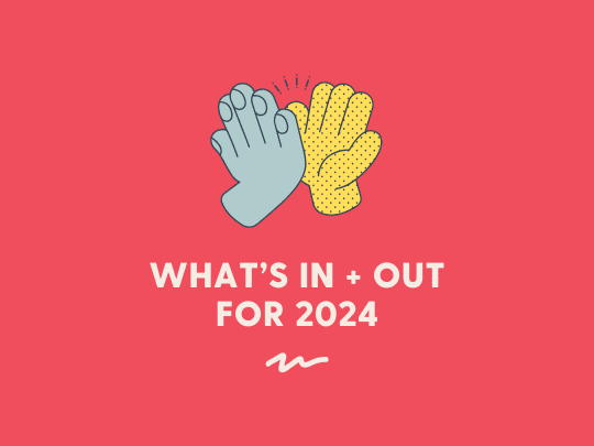 Centred text reading "What's In + Out for 2024" on a red background and two hands high-fiving above