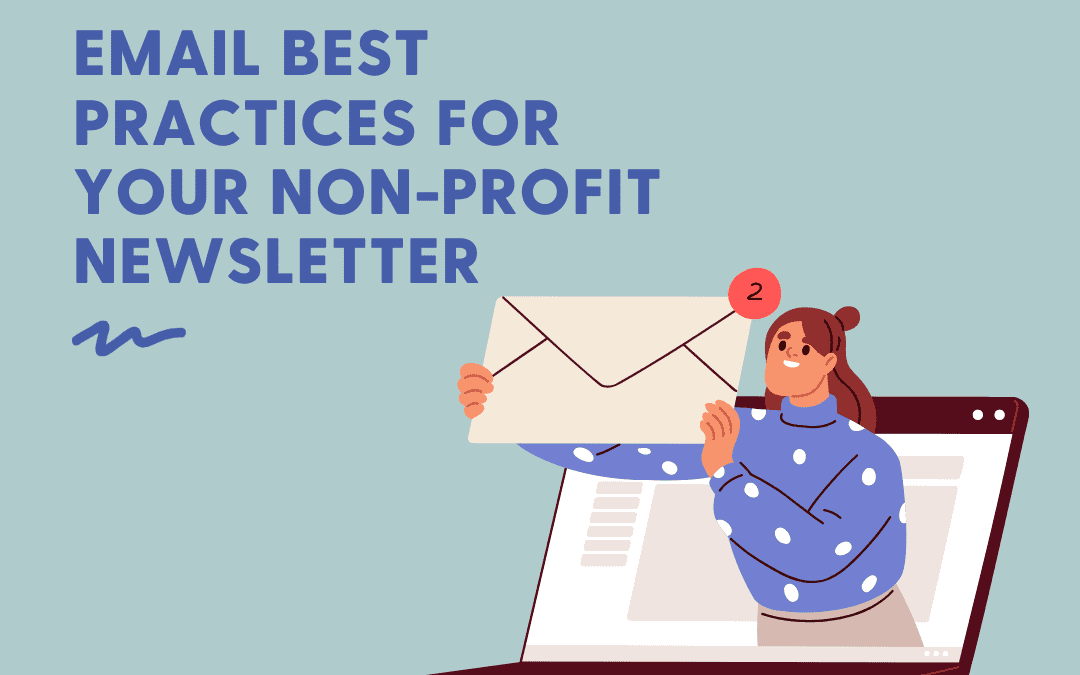 Email Best Practices for Your Non-Profit Newsletter